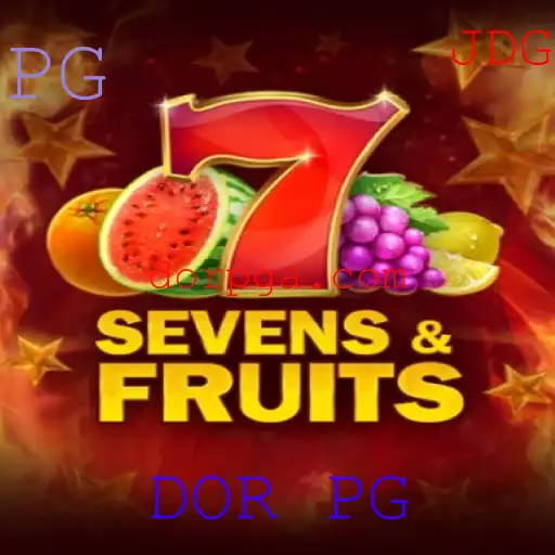 SevensFruits: Descubra o Viciante Mundo do Jogo DOR PG